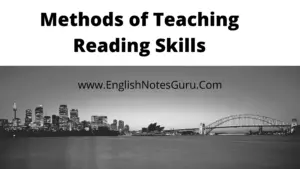 Methods of Teaching Reading Skills