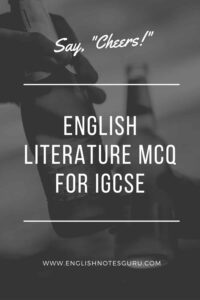 English Literature MCQ For IGCSE