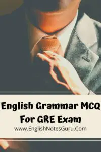 English Grammar MCQ For GRE Exam