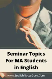 Seminar Topics For MA Students in English