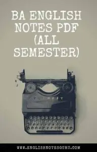 BA English Notes PDF (All Semester)