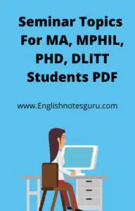 Seminar Topics For M.Phil Students in English