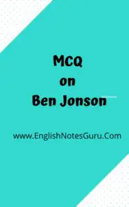 MCQ on Ben Jonson