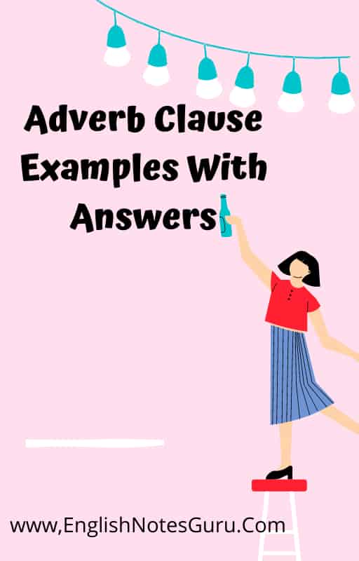 adverb-clause-examples-with-answers-english-notes-guru