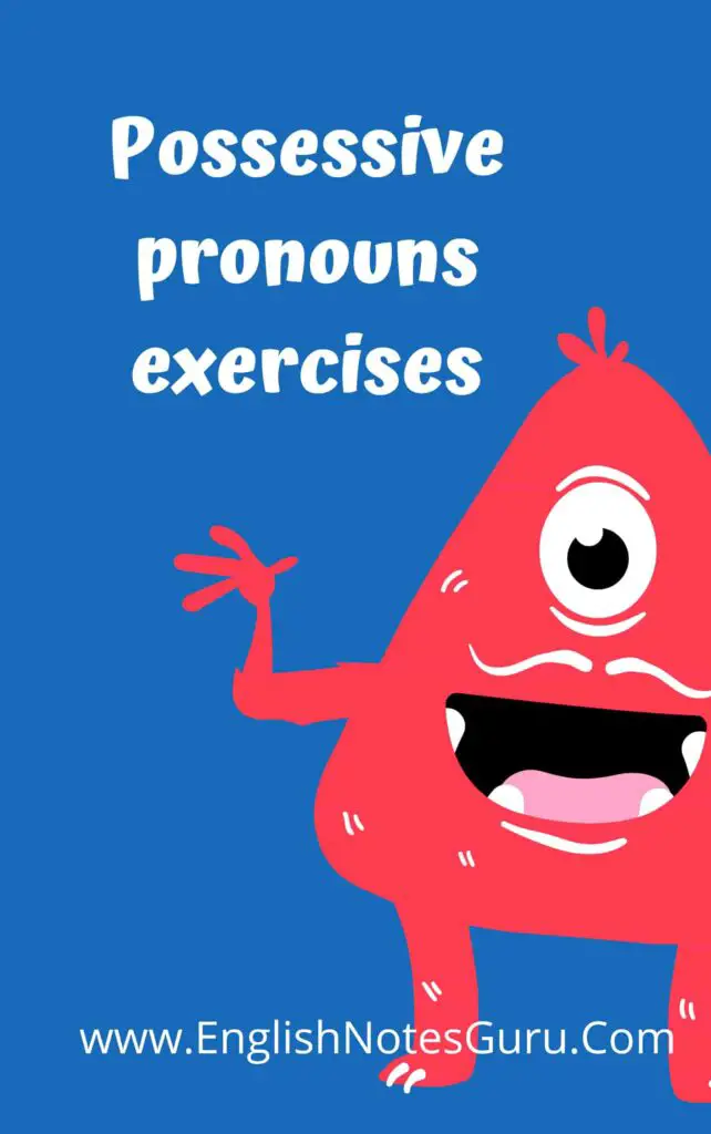 Possessive Pronouns Exercises English Notes Guru