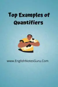 Top 21 Examples of Quantifiers 