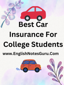 Best Car insurance for College Students
